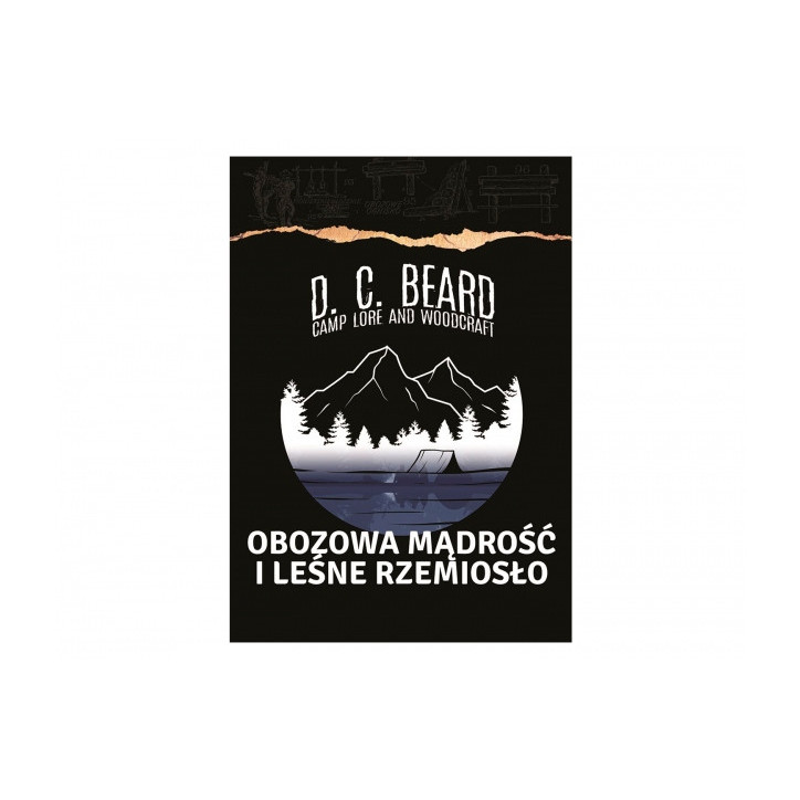 Obozowa mądrość i leśne rzemiosło - praktyczny przewodnik (60 characters)